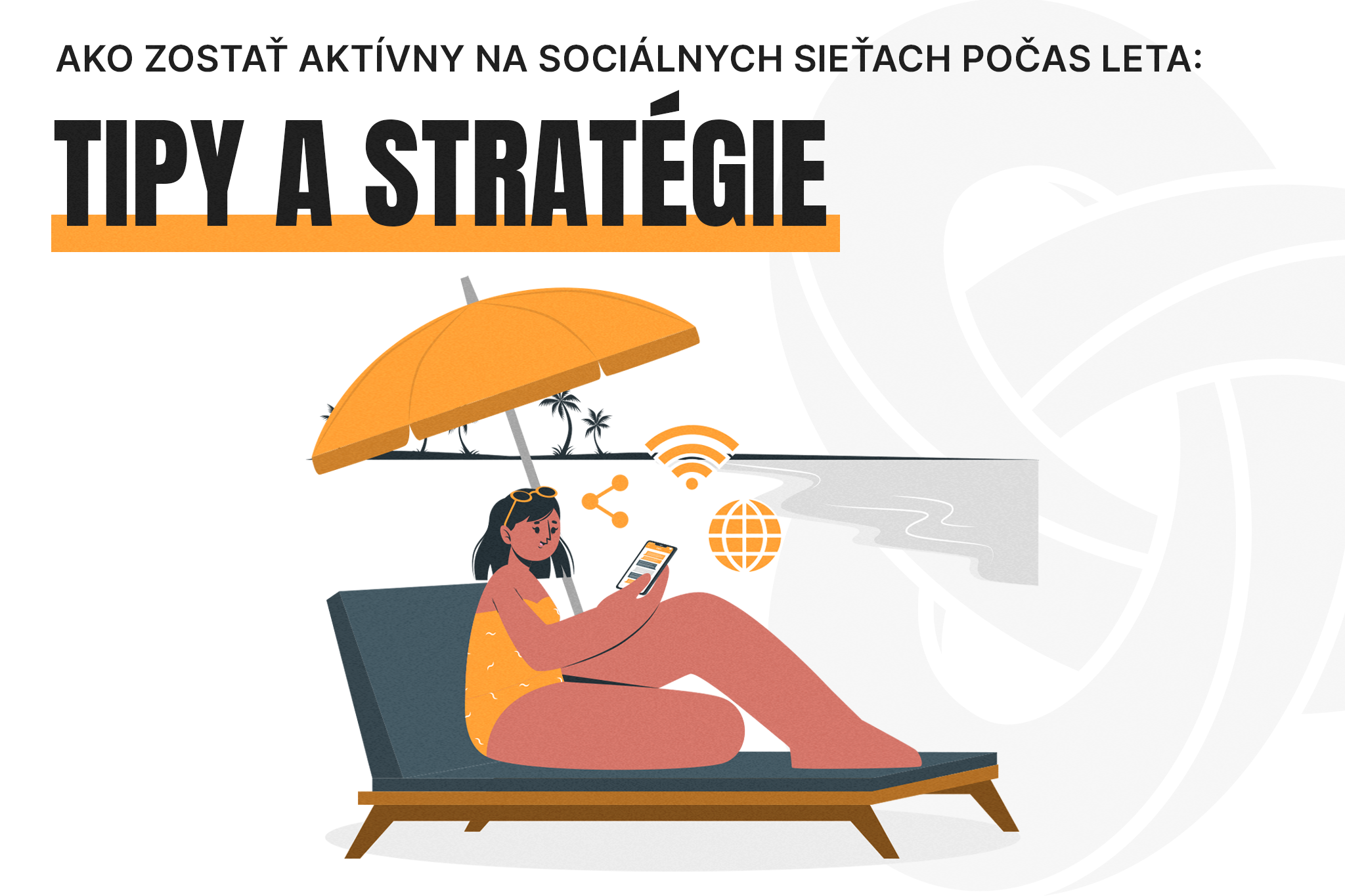 Ako zostať aktívny na sociálnych sieťach počas leta: Tipy a stratégie