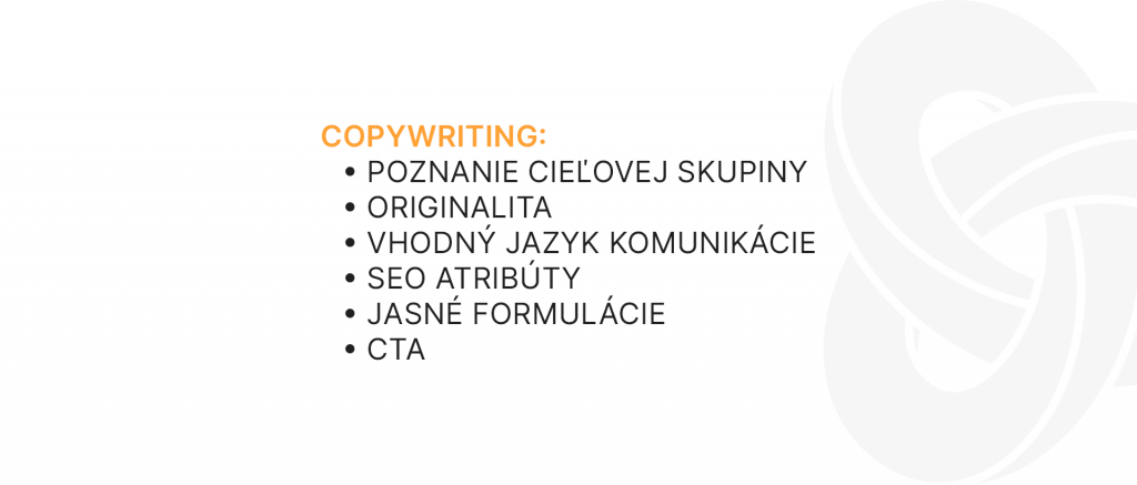 Copywriting: poznanie cieľovej skupiny originalita vhodný jazyk komunikácie SEO atribúty jasné formulácie CTA